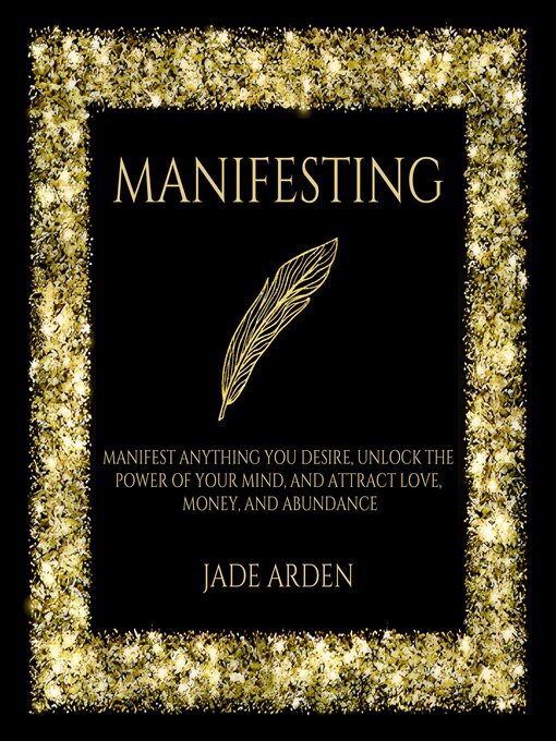 Title details for Manifesting by Jade Arden - Wait list
